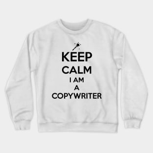 I am a Copywriter Crewneck Sweatshirt